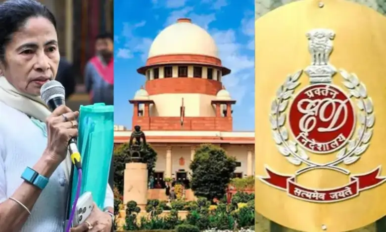 कोलकाता ED रेड पर SC सख्त, ममता बनर्जी को SC का नोटिस
